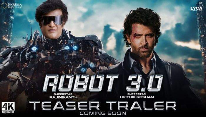 Robot 3.0 Movie Latest Update