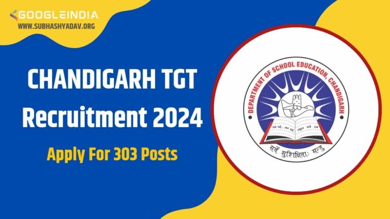 Chandigarh TGT Recruitment 2024, Apply for 303 Posts at www.chdeducation.gov.in Direct Link Chandigarh TGT Recruitment 2024