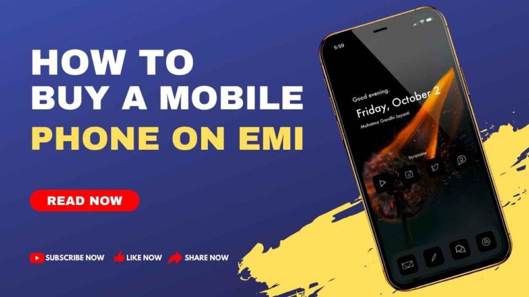 How to Buy a Mobile Phone on EMI: A Comprehensive Guide