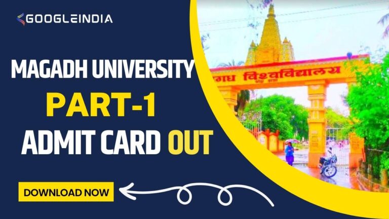 Magadh University Part 1 Admit Card 2022-25